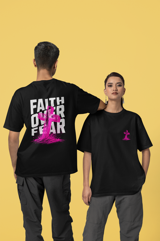 Faith Over Fear - Oversized