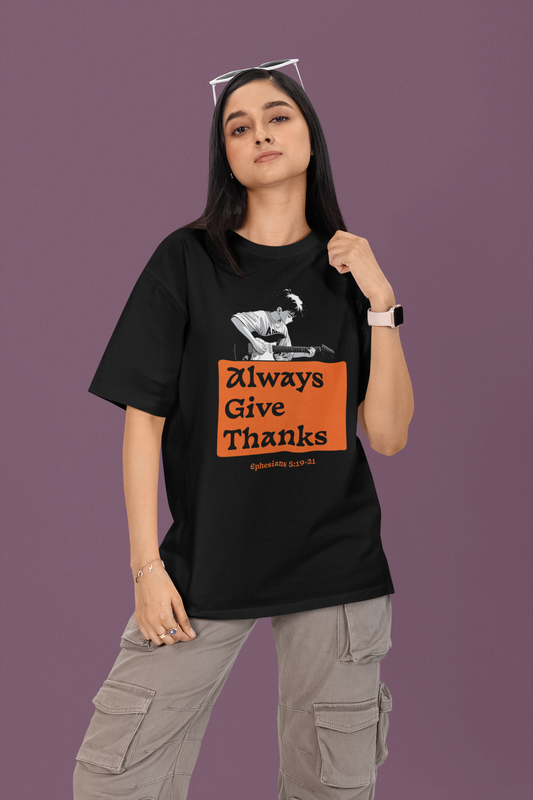 Give Thanks - Oversized Tshirt